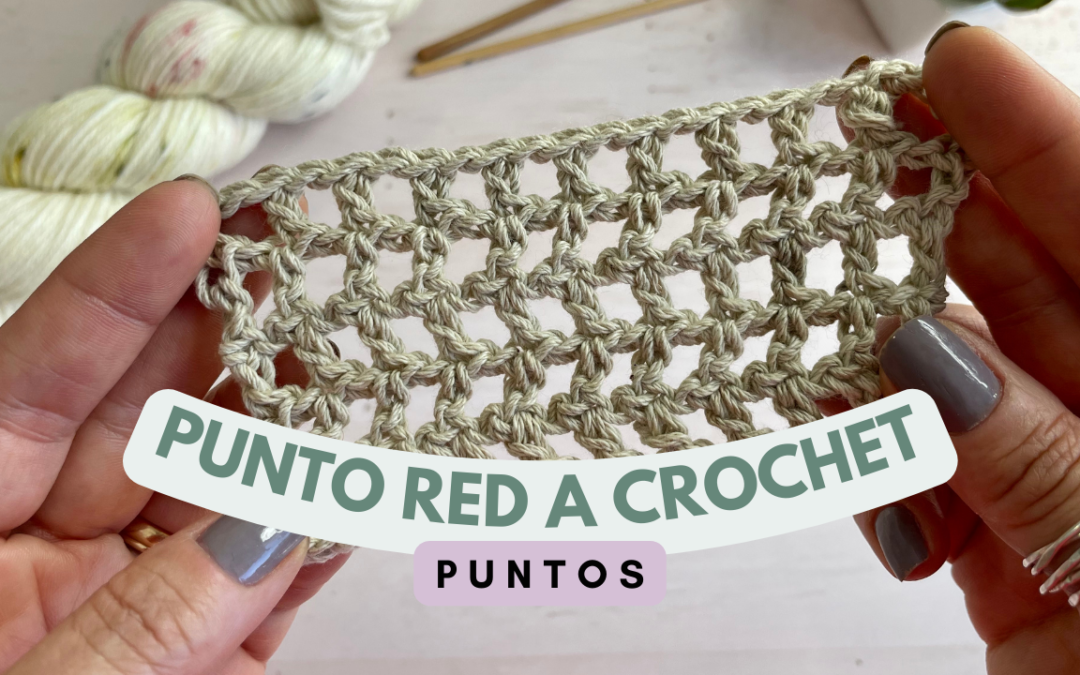 Punto Red a Crochet